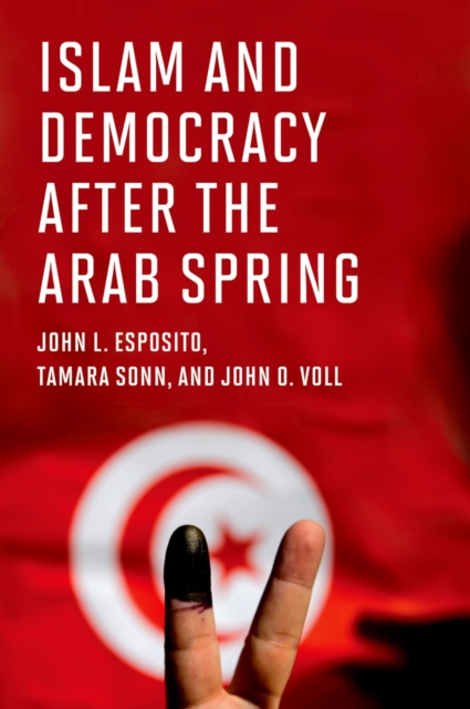 Islam and Democracy after the Arab Spring, PDF eBook