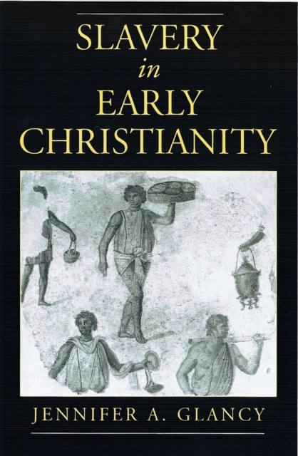 Slavery in Early Christianity, EPUB eBook