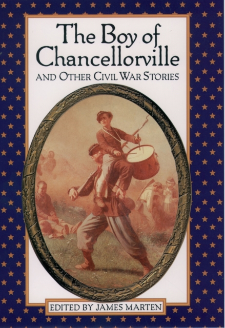 The Boy of Chancellorville and Other Civil War Stories, EPUB eBook