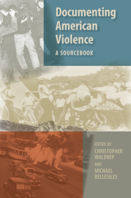 Documenting American Violence : A Sourcebook, EPUB eBook