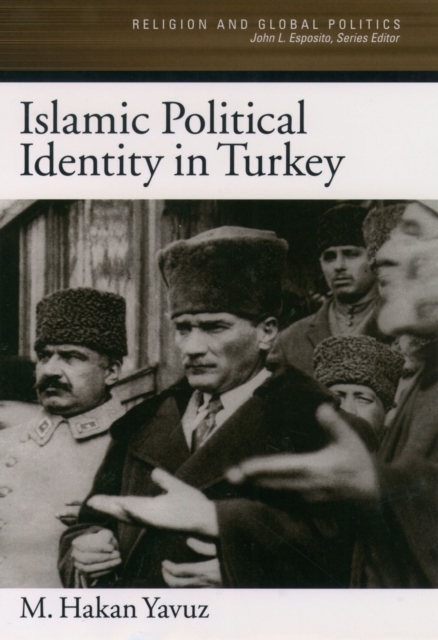 Islamic Political Identity in Turkey, EPUB eBook
