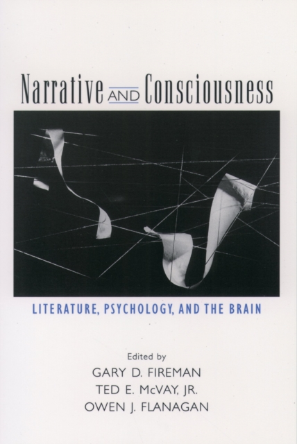 Narrative and Consciousness : Literature, Psychology and the Brain, EPUB eBook