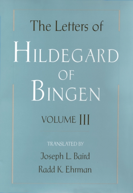 The Letters of Hildegard of Bingen : Volume III, EPUB eBook