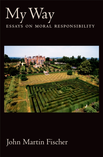 My Way : Essays on Moral Responsibility, EPUB eBook