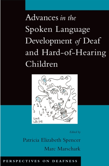Advances in the Spoken-Language Development of Deaf and Hard-of-Hearing Children, EPUB eBook
