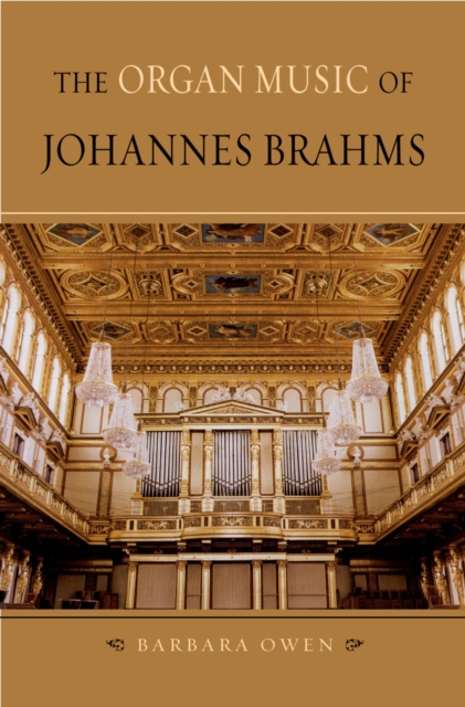 The Organ Music of Johannes Brahms, EPUB eBook