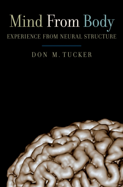 Mind from Body : Experience from Neural Structure, EPUB eBook