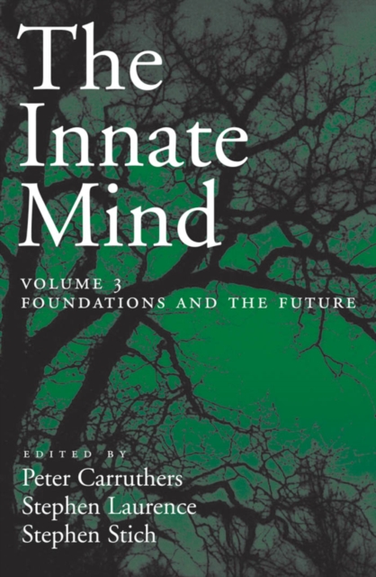 The Innate Mind : Volume 3: Foundations and the Future, EPUB eBook