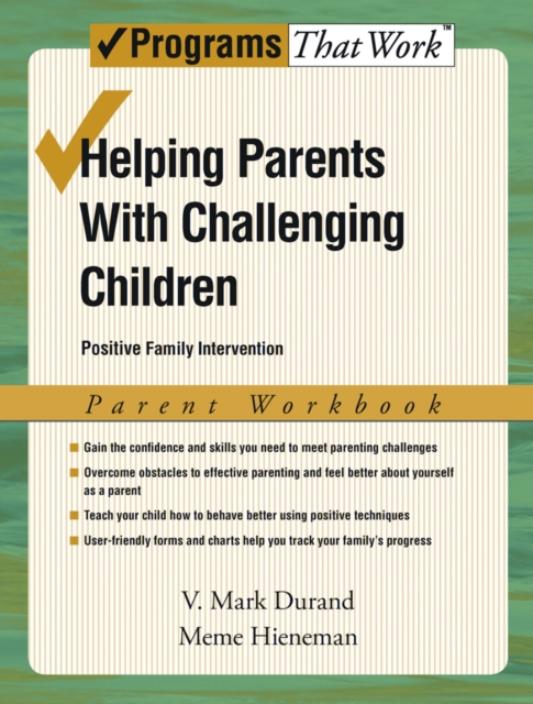 Helping Parents with Challenging Children Positive Family Intervention Parent Workbook, EPUB eBook
