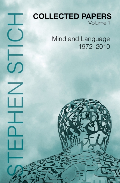 Collected Papers, Volume 1 : Mind and Language, 1972-2010, EPUB eBook
