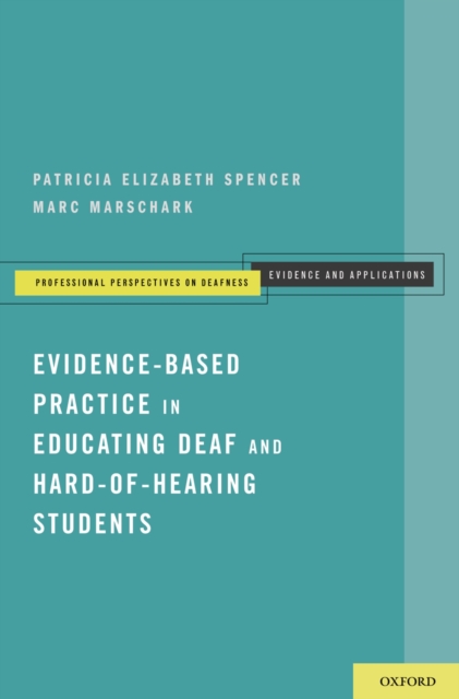 Evidence-Based Practice in Educating Deaf and Hard-of-Hearing Students, EPUB eBook