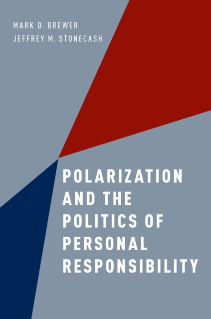 Polarization and the Politics of Personal Responsibility, EPUB eBook