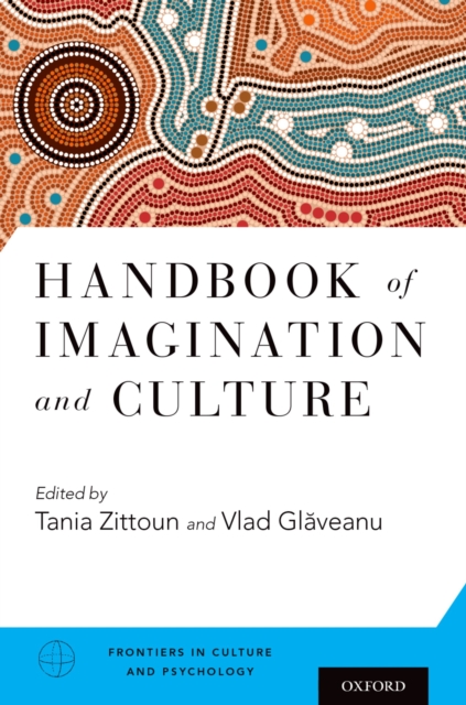 Handbook of Imagination and Culture, PDF eBook