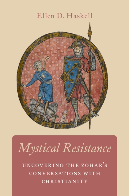 Mystical Resistance : Uncovering the Zohar's Conversations with Christianity, PDF eBook