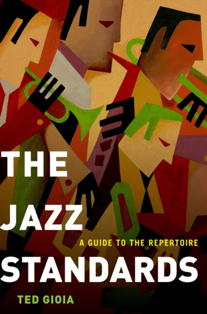 The Jazz Standards : A Guide to the Repertoire, EPUB eBook