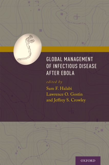Global Management of Infectious Disease After Ebola, PDF eBook