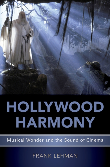 Hollywood Harmony : Musical Wonder and the Sound of Cinema, PDF eBook
