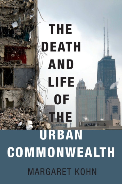 The Death and Life of the Urban Commonwealth, PDF eBook