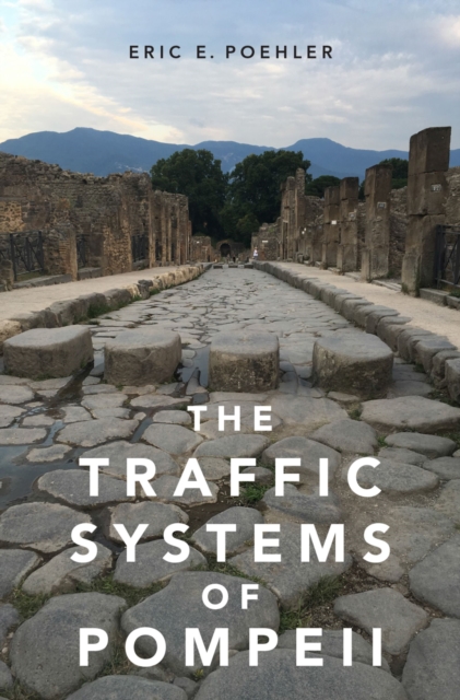 The Traffic Systems of Pompeii, PDF eBook