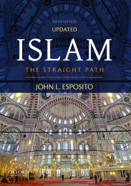 Islam : The Straight Path, Paperback / softback Book