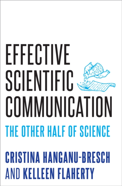 Effective Scientific Communication : The Other Half of Science, PDF eBook