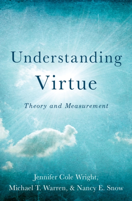 Understanding Virtue : Theory and Measurement, PDF eBook