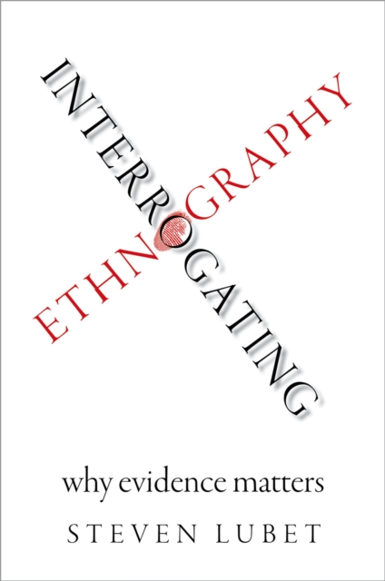Interrogating Ethnography : Why Evidence Matters, PDF eBook