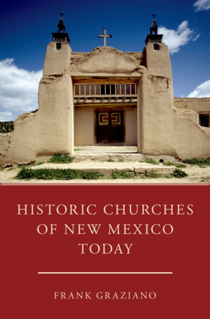 Historic Churches of New Mexico Today, EPUB eBook