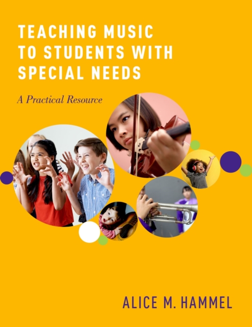 Teaching Music to Students with Special Needs : A Practical Resource, PDF eBook