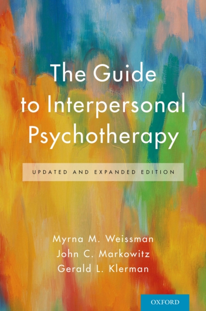The Guide to Interpersonal Psychotherapy : Updated and Expanded Edition, EPUB eBook