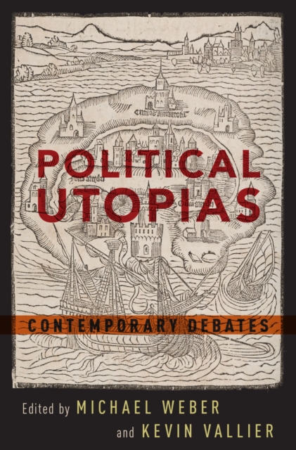 Political Utopias : Contemporary Debates, EPUB eBook