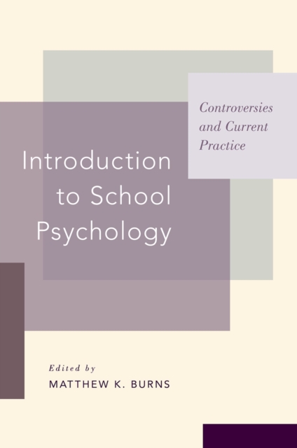 Introduction to School Psychology : Controversies and Current Practice, EPUB eBook