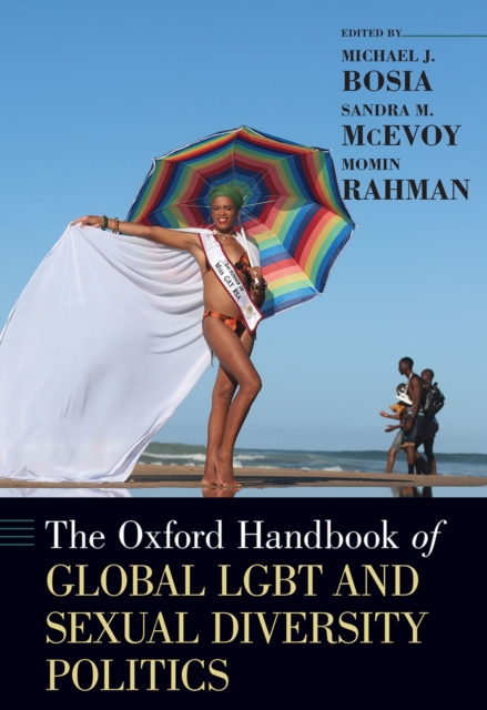 The Oxford Handbook of Global LGBT and Sexual Diversity Politics, EPUB eBook