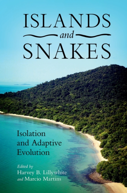 Islands and Snakes : Isolation and Adaptive Evolution, PDF eBook