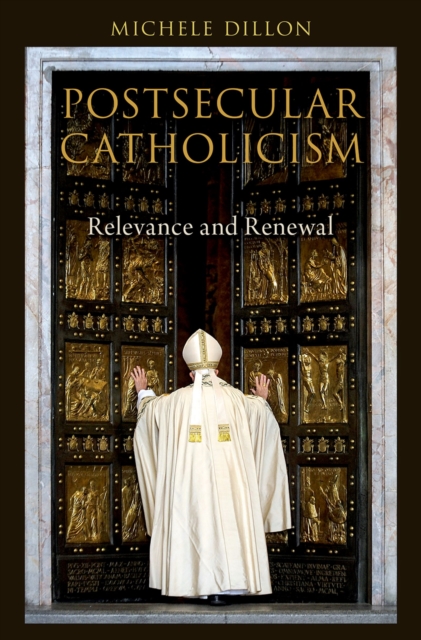 Postsecular Catholicism : Relevance and Renewal, PDF eBook