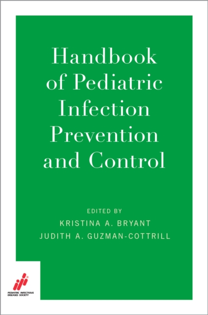 Handbook of Pediatric Infection Prevention and Control, EPUB eBook
