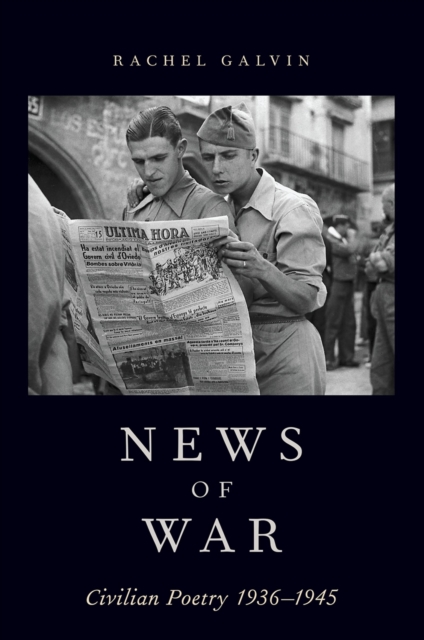 News of War : Civilian Poetry 1936-1945, EPUB eBook