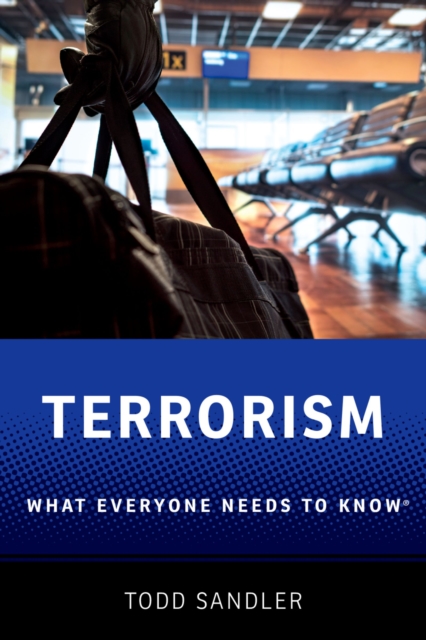 Terrorism : What Everyone Needs to Know?, PDF eBook