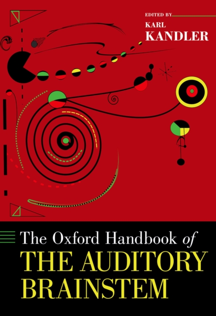 The Oxford Handbook of the Auditory Brainstem, EPUB eBook