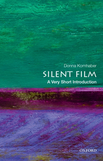 Silent Film: A Very Short Introduction, PDF eBook