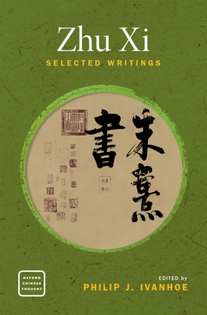 Zhu Xi : Selected Writings, PDF eBook