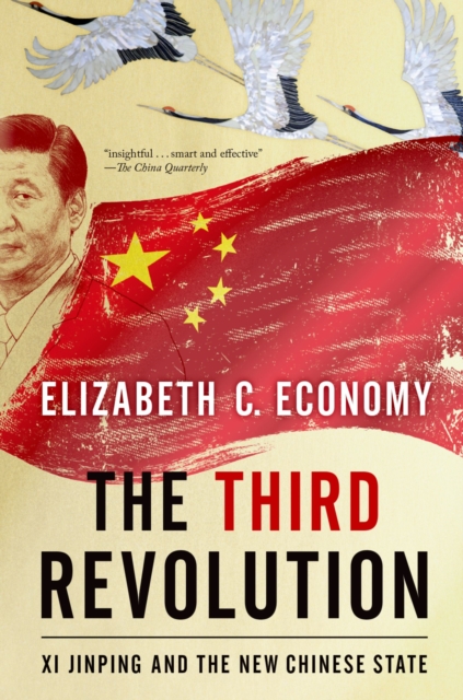 The Third Revolution : Xi Jinping and the New Chinese State, PDF eBook