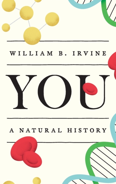 You : A Natural History, Hardback Book