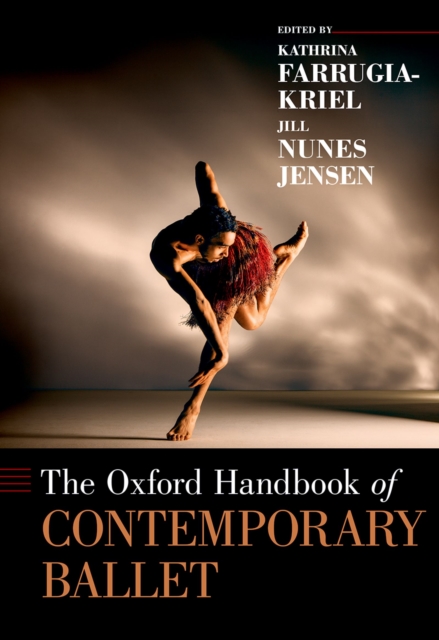 The Oxford Handbook of Contemporary Ballet, EPUB eBook