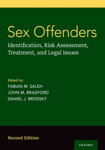 Sex Offenders : Identification, Risk Assessment, Treatment, and Legal Issues, EPUB eBook