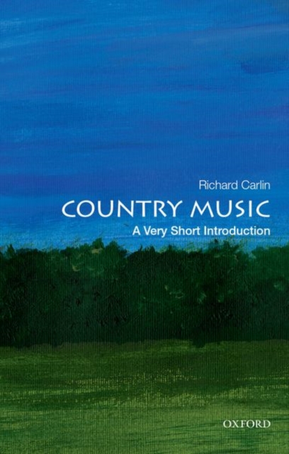 Country Music: A Very Short Introduction, Paperback / softback Book