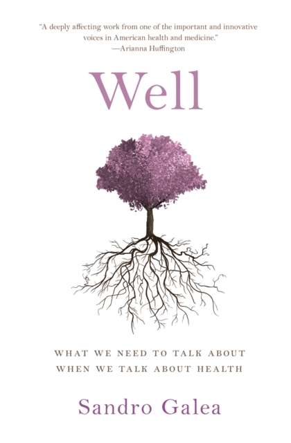Well : What We Need to Talk About When We Talk About Health, EPUB eBook