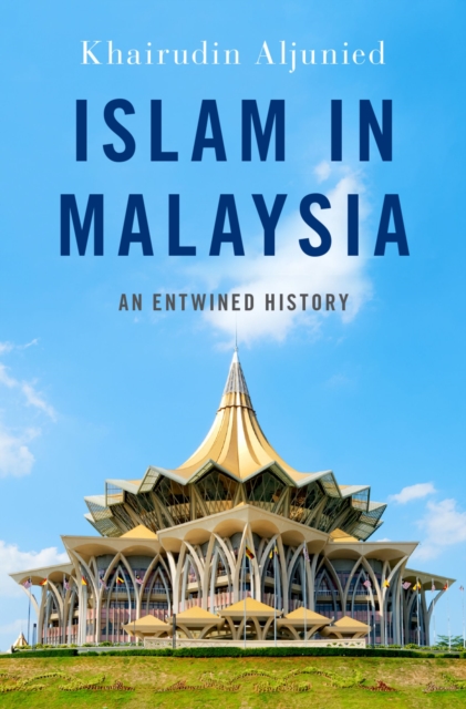 Islam in Malaysia : An Entwined History, EPUB eBook