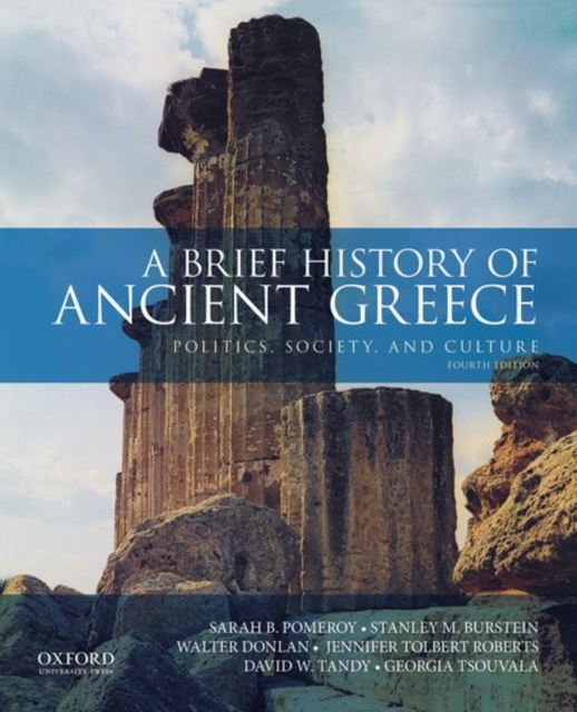 A Brief History of Ancient Greece : Politics, Society, and Culture, Paperback / softback Book