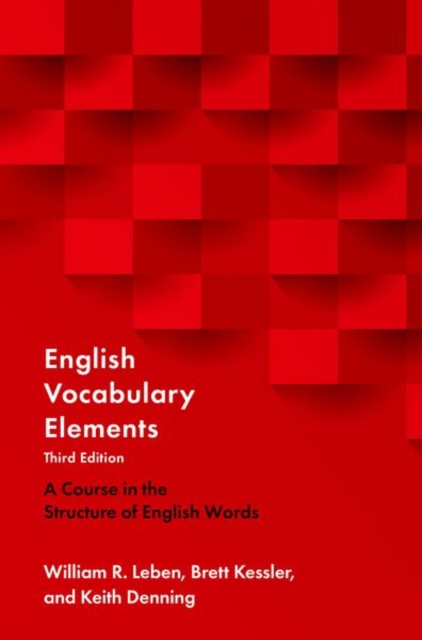 English Vocabulary Elements : A Course in the Structure of English Words, Paperback / softback Book